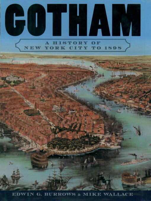 Title details for Gotham by Edwin G. Burrows - Available